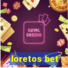 loretos bet